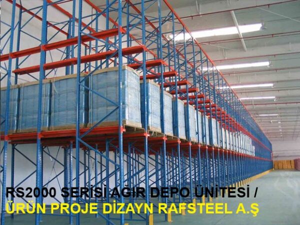 RS2000 SERİSİ AĞIR DEPO ÜNİTE 9 / ÜRÜN  PROJE DİZAYN GÖRSELİ RAFSTEEL A.Ş
