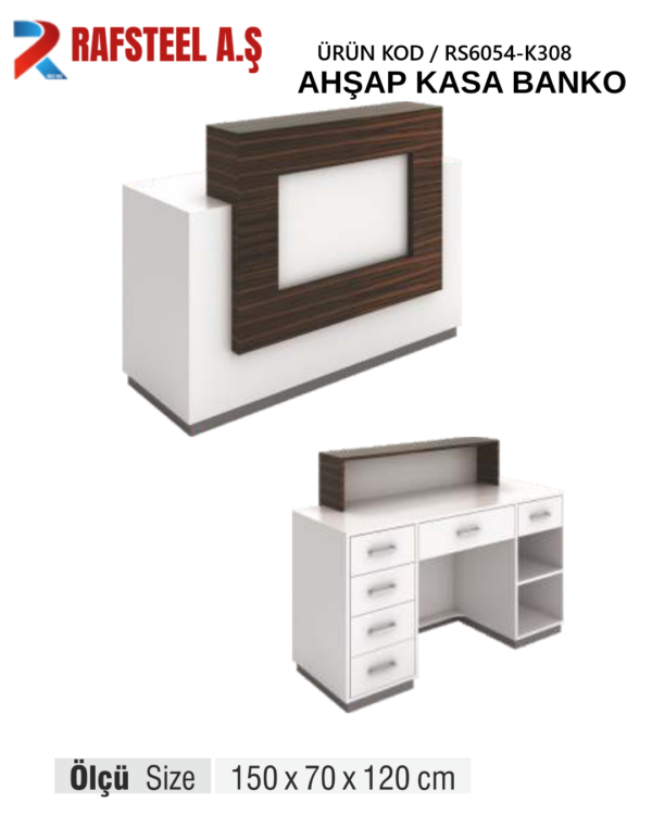 RS6054-K308 AHŞAP KASA BANKO