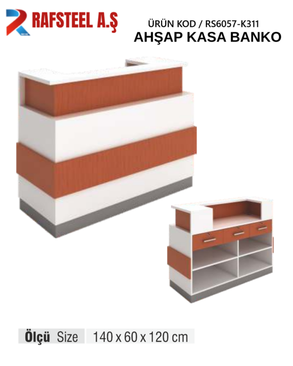 RS6057-K311 AHŞAP KASA BANKO
