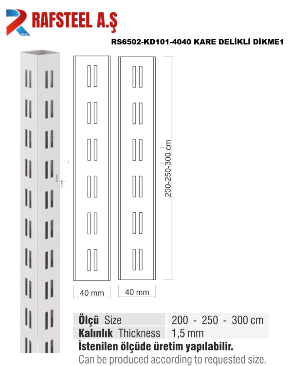 RS6502-KD101-4040 KARE DELİKLİ DİKME1