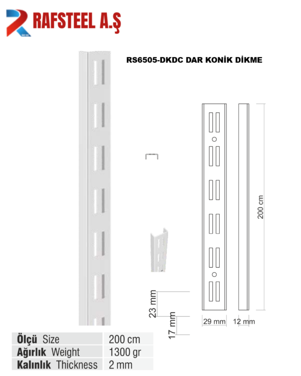 RS6505-DKDC DAR KONİK DİKME