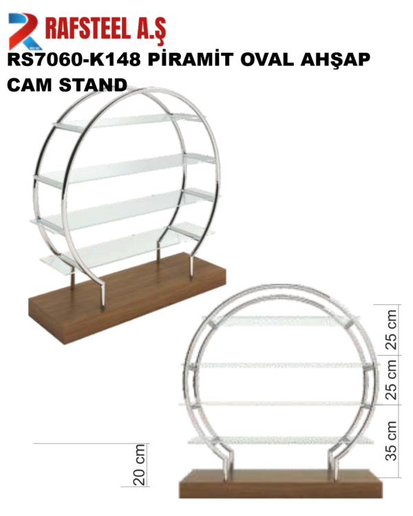 RS7060-K148 PİRAMİT OVAL AHŞAP CAM STAND